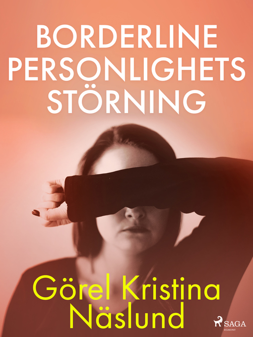 Titeldetaljer för Borderline personlighetsstörning av Görel Kristina Näslund - Tillgänglig